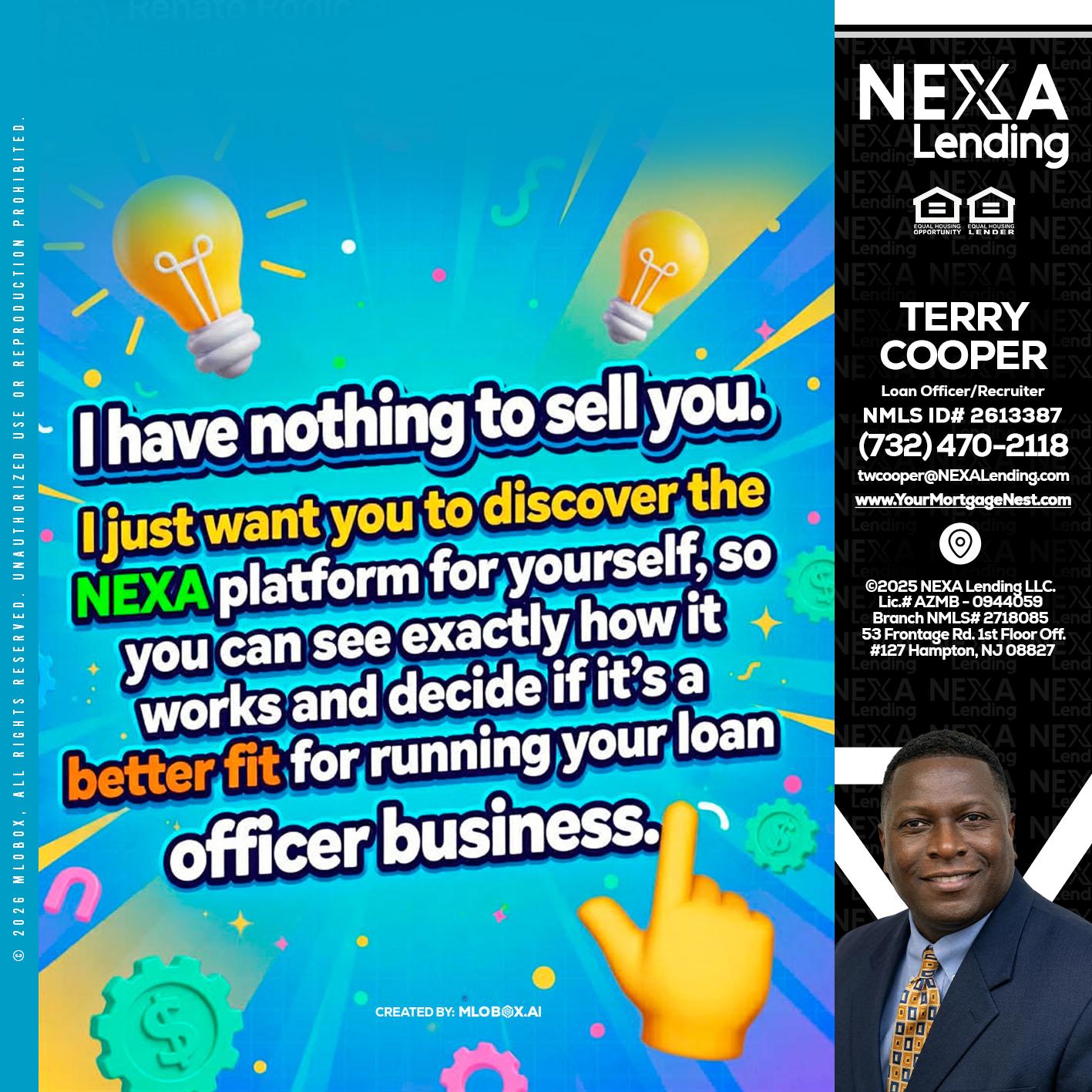 I HAVE NOTHING - Terry Cooper -Loan Officer/Recruiter