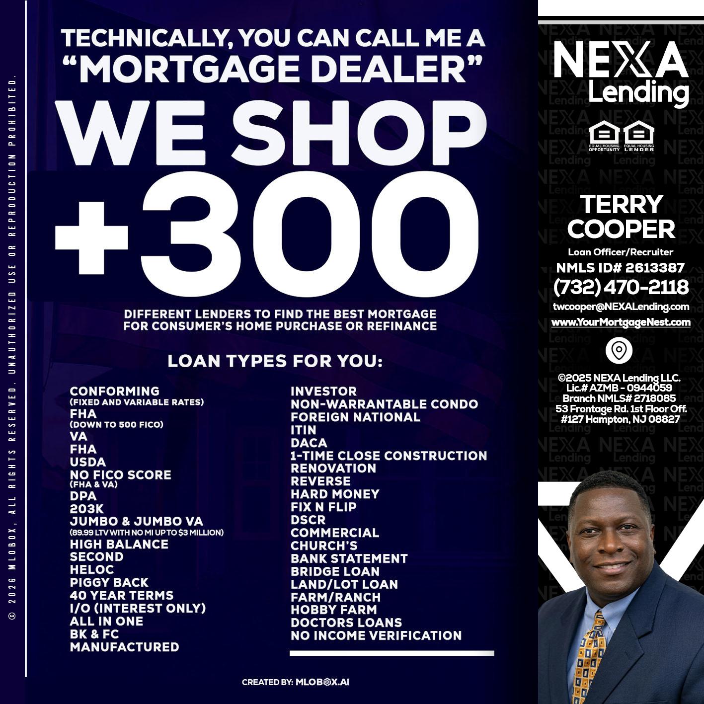 300+ LENDERS - Terry Cooper -Loan Officer/Recruiter