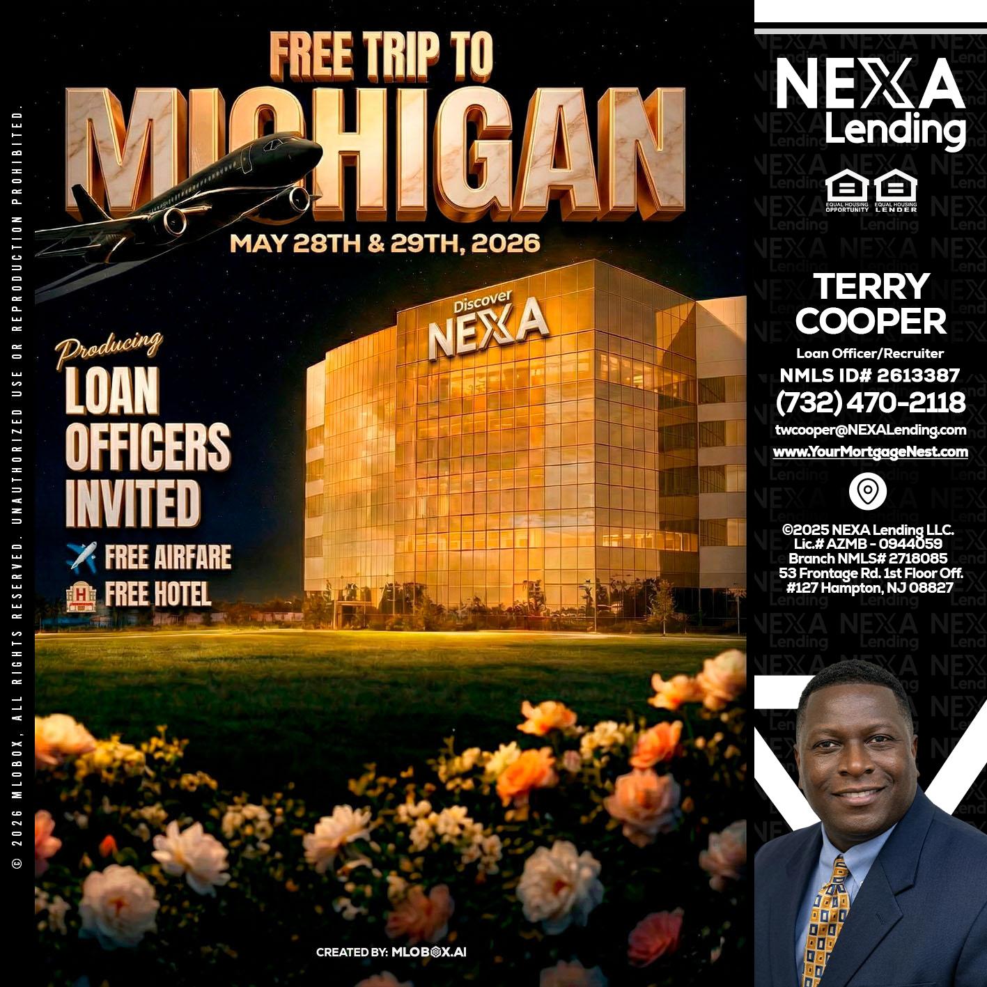 FREE TRIP TO MICHIGAN - Terry Cooper -Loan Officer/Recruiter