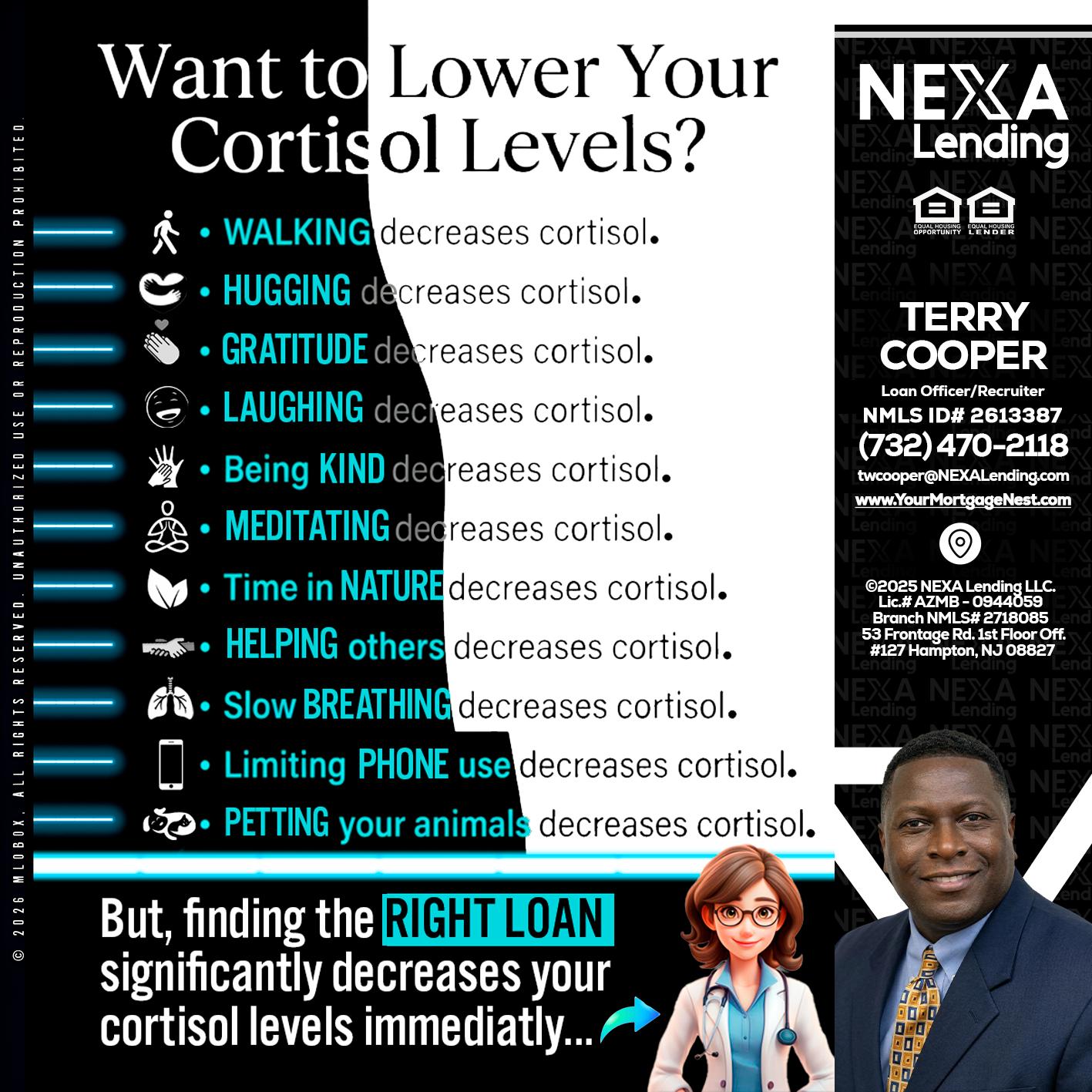 Want to lower Your Cortisol Levels? - Terry Cooper -Loan Officer/Recruiter