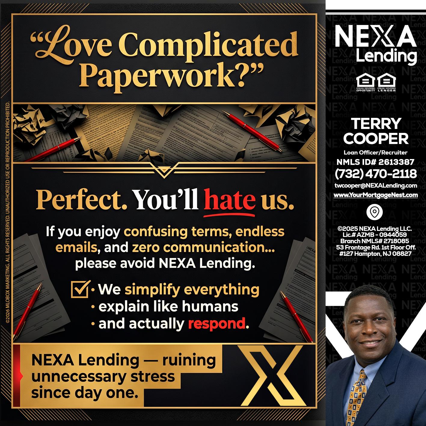 YOU WILL HATE US! - Terry Cooper -Loan Officer/Recruiter