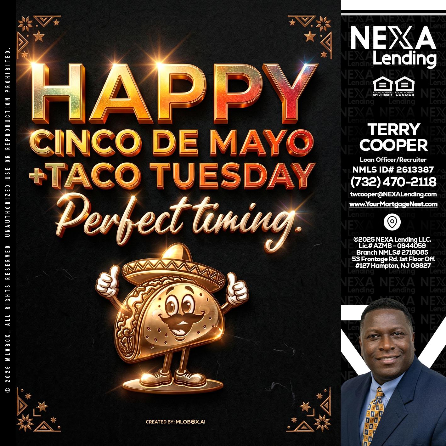 happy 5 de mayo - Terry Cooper -Loan Officer/Recruiter