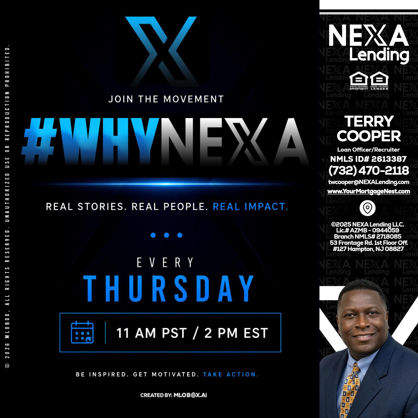 why NEXA - Terry Cooper -Loan Officer/Recruiter
