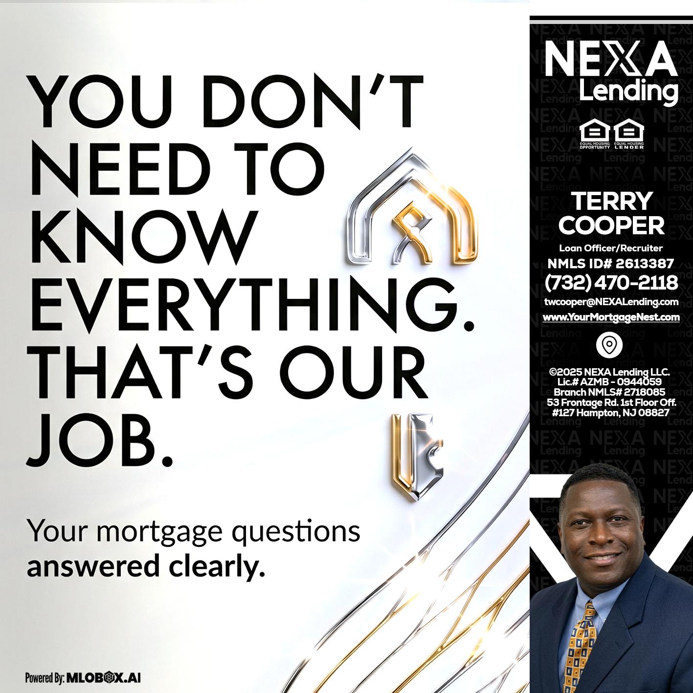 THAT IS OUR JOB - Terry Cooper -Loan Officer/Recruiter