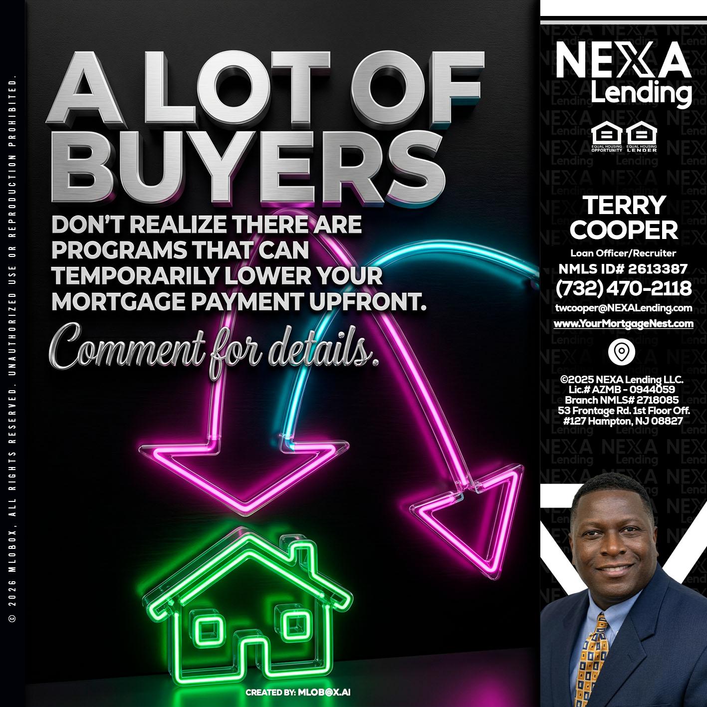 A LOT OF BUYERS - Terry Cooper -Loan Officer/Recruiter