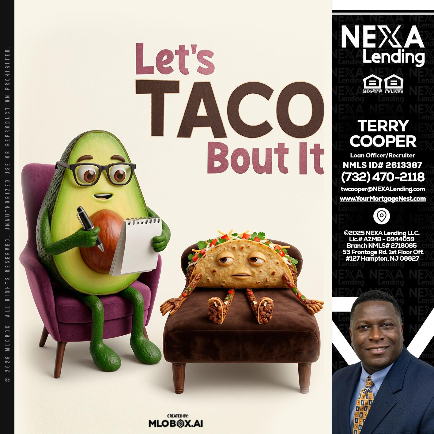 LETS TACO ABOUT IT - Terry Cooper -Loan Officer/Recruiter