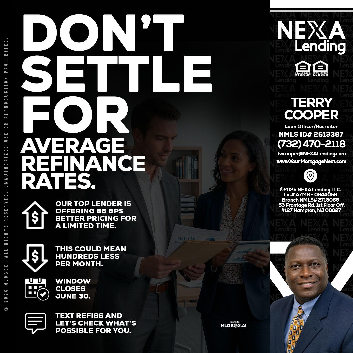 dont settle - Terry Cooper -Loan Officer/Recruiter