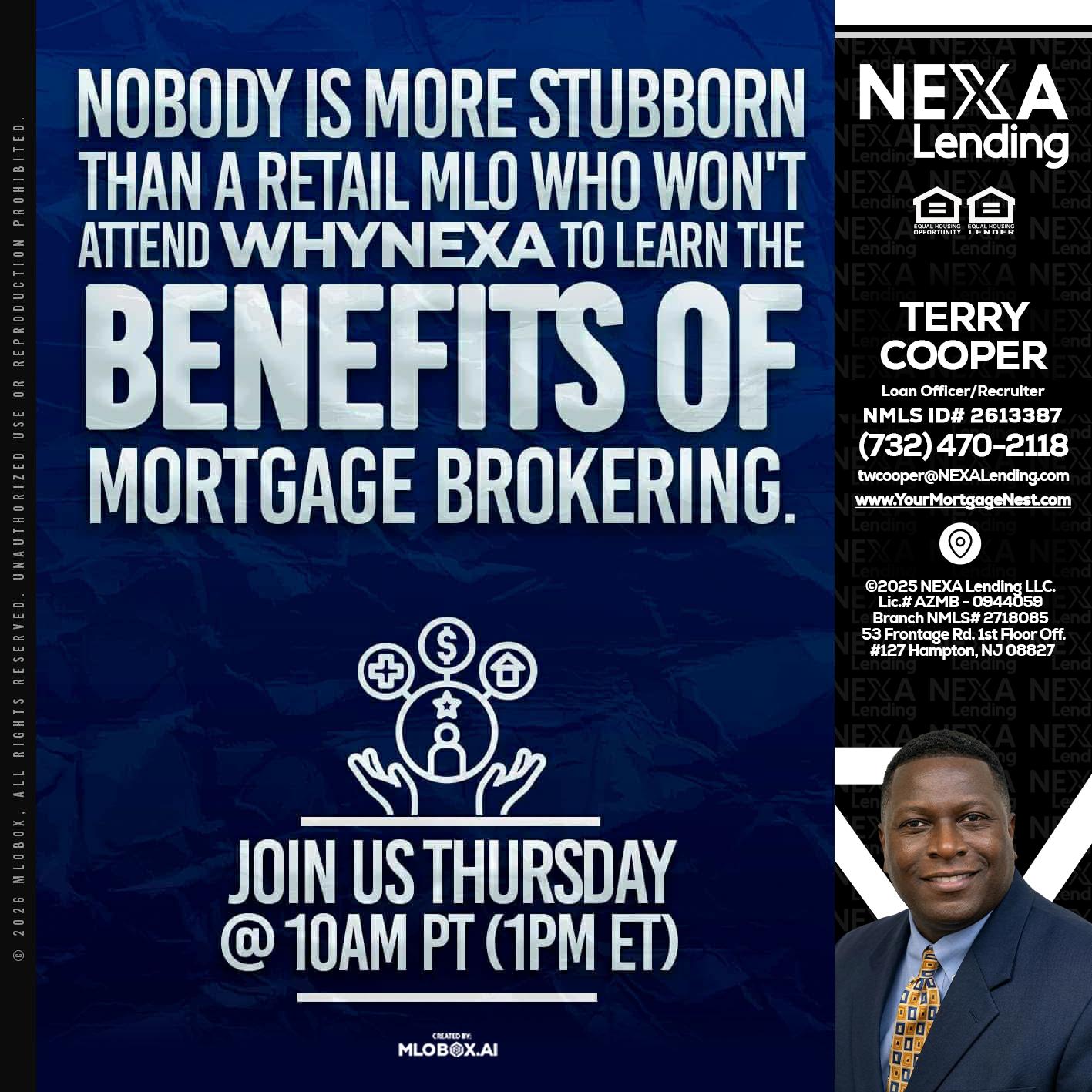 NOBODY IS MORE - Terry Cooper -Loan Officer/Recruiter