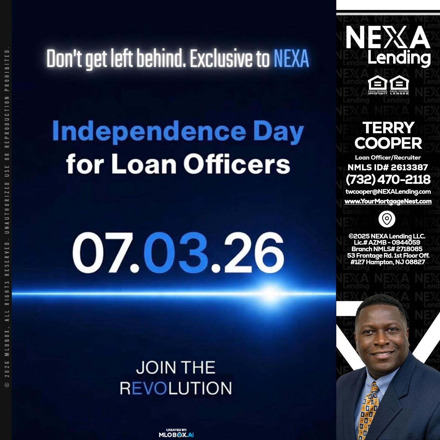INDEPENDENCE DAY - Terry Cooper -Loan Officer/Recruiter