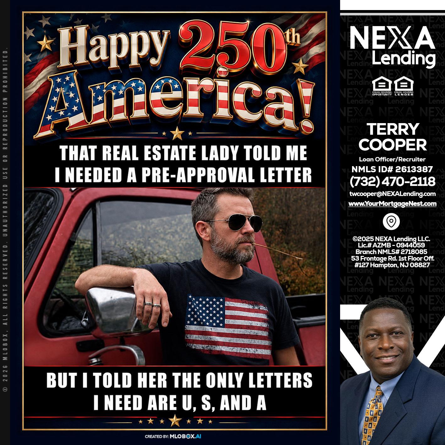 HAPPY 250 TH - Terry Cooper -Loan Officer/Recruiter