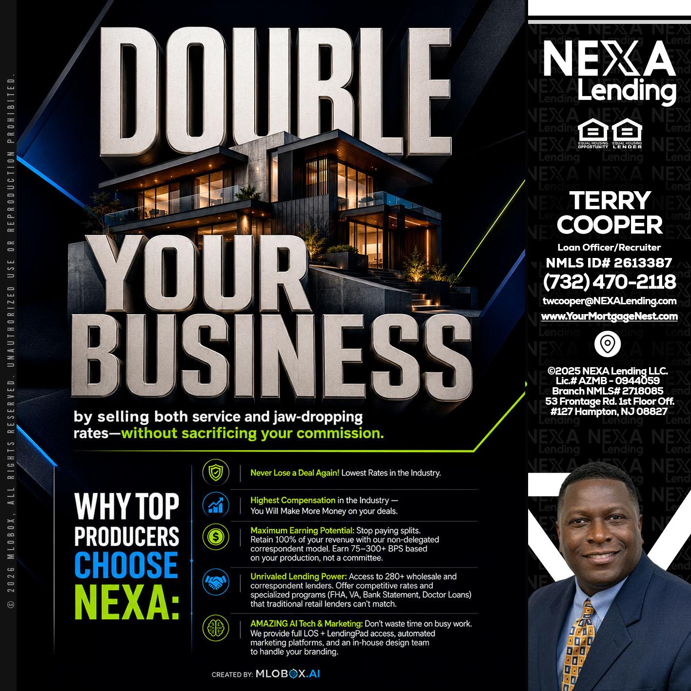 DOUBLE YOUR BUSINESS - Terry Cooper -Loan Officer/Recruiter